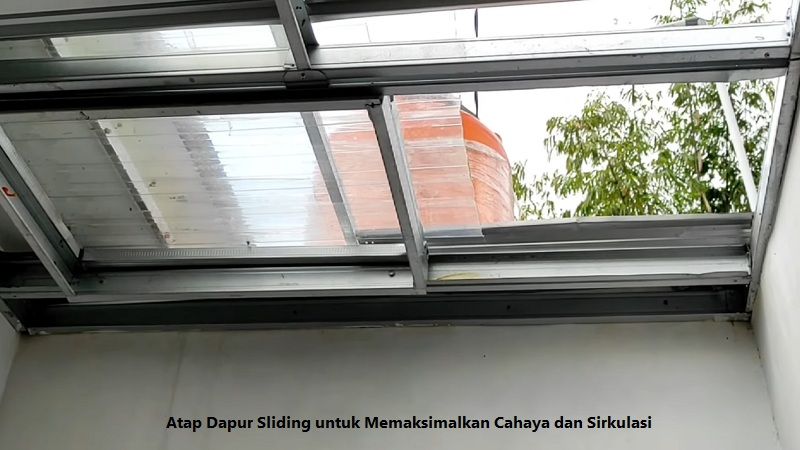 Atap Dapur Sliding